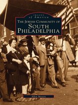 Images of America - The Jewish Community of South Philadelphia