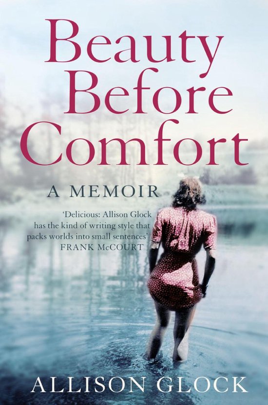 Beauty Before Comfort: A Memoir (Text Only) - cover
