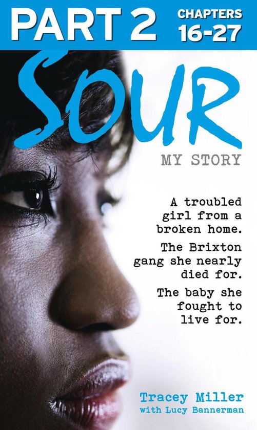 Sour: My Story - Part 2 of 3 - cover