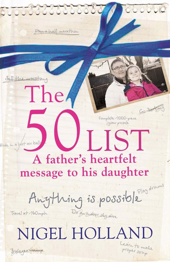 The 50 List - a Father's Heartfelt Message to His Daughter:  ... - cover