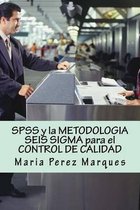 SPSS Y La Metodologia Seis SIGMA Para El Control de Calidad