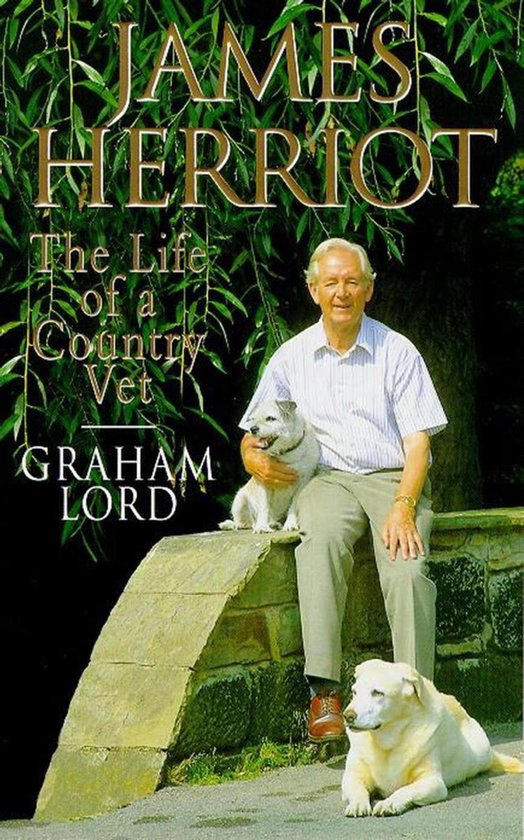 James Herriot: The Life of a Country Vet - cover