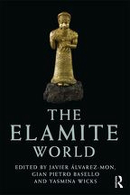 Routledge Worlds - The Elamite World - cover