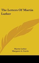The Letters of Martin Luther