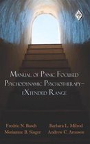 Manual Of Panic Focused Psychodynamic Psychotherapy - Extended Range