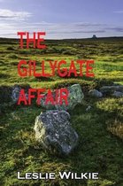 THE Gillygate Affair