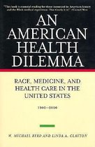An American Health Dilemma