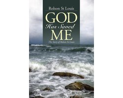 God Has Saved Me