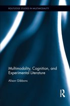 Routledge Studies in Multimodality- Multimodality, Cognition, and Experimental Literature