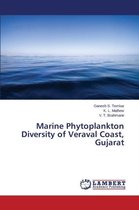 Marine Phytoplankton Diversity of Veraval Coast, Gujarat