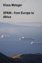 Spain - From Europe to Africa