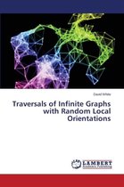 Traversals of Infinite Graphs with Random Local Orientations