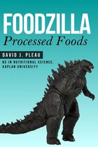 Foodzilla: Processed Foods