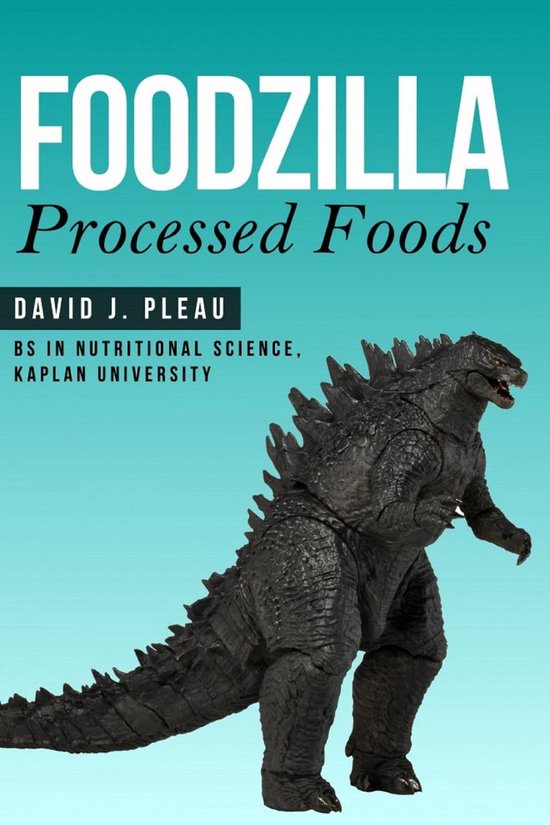 Foodzilla: Processed Foods - cover
