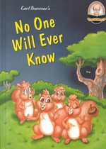 No One Will Ever Know