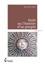 Haïti ou l'histoire d'un peuple