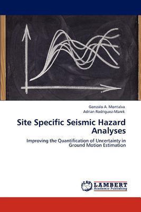 Site Specific Seismic Hazard Analyses | 9783846596708 | Gonzalo A ...