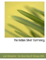 The Indian Silver Currency