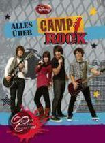 Disney Camp Rock: All about Camp Rock