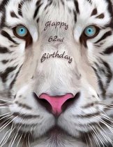 Happy 62nd Birthday