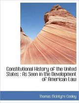 Constitutional History of the United States