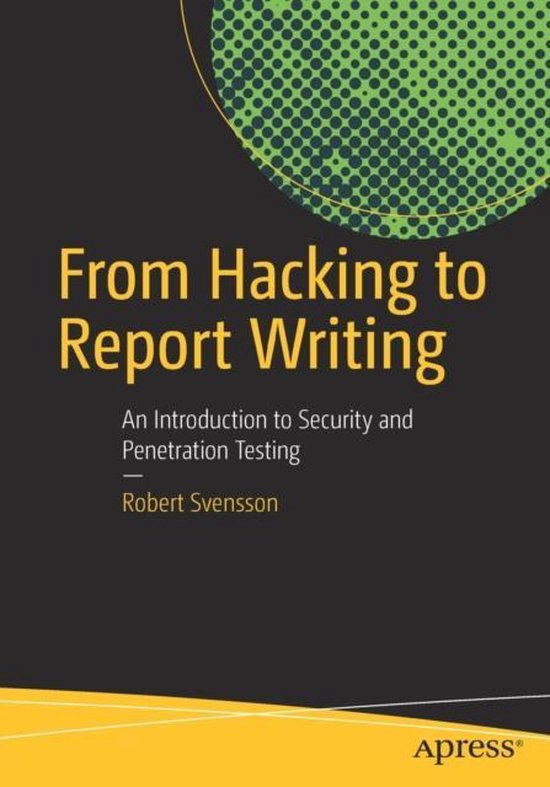 From Hacking to Report Writing - cover