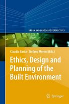 Urban and Landscape Perspectives - Ethics, Design and Planning of the Built Environment