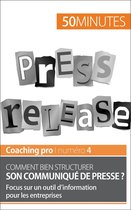 Coaching pro 4 - Comment bien structurer son communiqué de presse ?