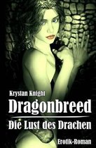 Dragonbreed - Die Lust Des Drachen
