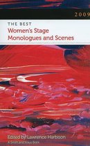 2009 : The Best Women's Stage Monologues and Scenes