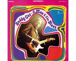 Top 10 Blues cd's 2026: A Man And The Blues - Buddy Guy