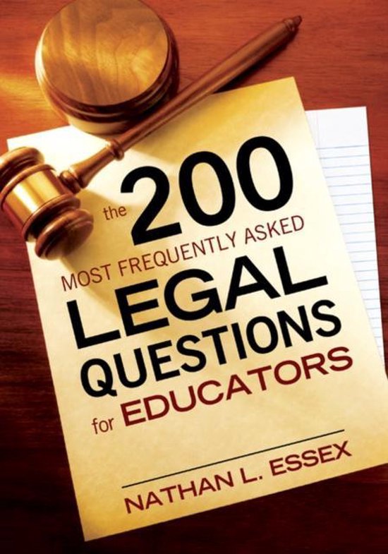 The 200 Most Frequently Asked Legal Questions for Educators - cover