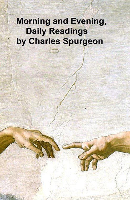 Morning and Evening, Daily Readings (ebook), Charles Spurgeon