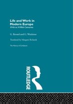 Life and Work in Modern Europe
