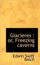 Glacieres