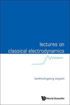 Lectures On Classical Electrodynamics