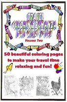 Travel Coloring Bonanza for Girls Ages 7-107 Volume 2