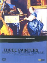 Masaccio, Vermeer, Cezanne