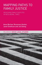 Palgrave Socio-Legal Studies - Mapping Paths to Family Justice