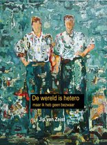 De wereld is hetero - maar ik heb geen bezwaar
