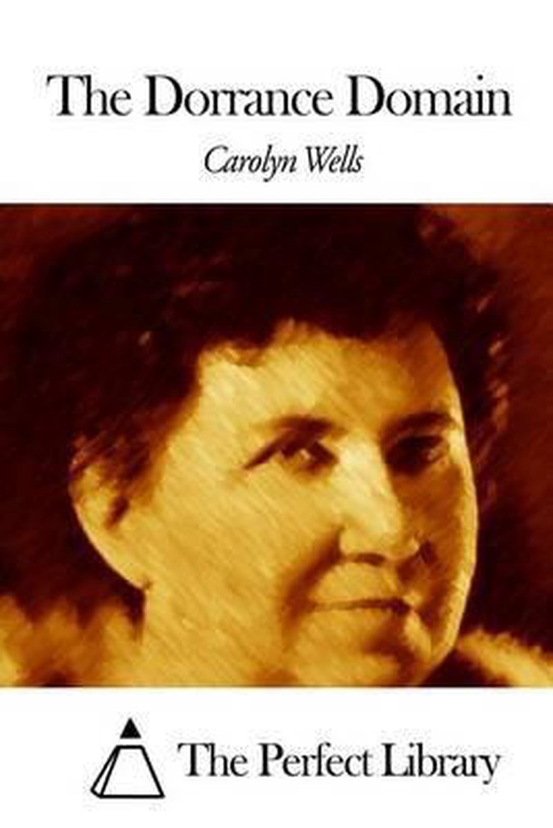 The Dorrance Domain van Carolyn Wells