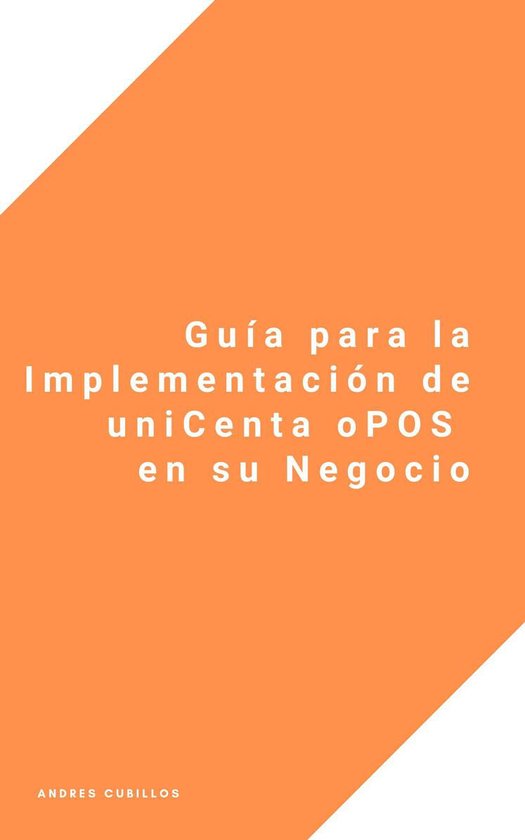 Guía para la implementación de uniCenta oPOS en su Negocio - cover