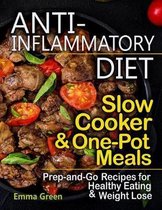 Anti Inflammatory Diet Slow Cooker & One-Pot Meals