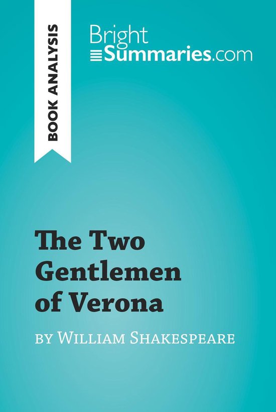 BrightSummaries.com - The Two Gentlemen of Verona by William ... - cover