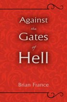 Against the Gates of Hell