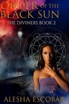 The Diviners 2 - Order Of The Black Sun