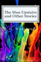 The Man Upstairs and Other Stories