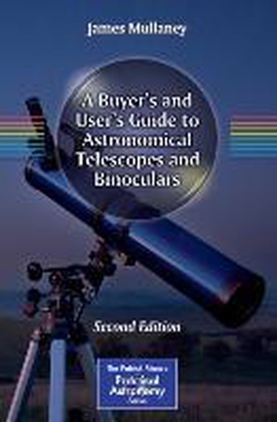 Buyer'S And User'S Guide To Astronomical Telescopes And Bino - cover