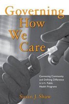 Governing How We Care