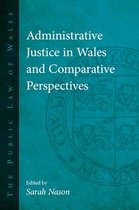The Public Law of Wales - Administrative Justice in Wales and Comparative Perspectives